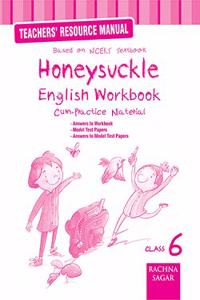 Honeysuckle English NCERT Workbook/ Practice Material Solution /TRM for Class 6