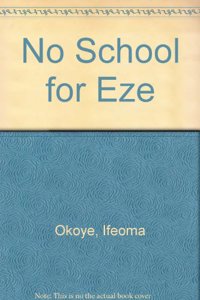 No School for Eze
