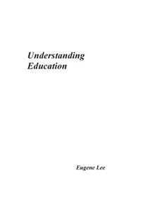 Understanding Education