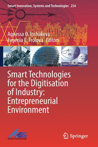 Smart Technologies for the Digitisation of Industry: Entrepreneurial Environment