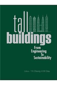 Tall Buildings: From Engineering to Sustainability