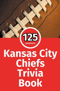 Kansas City Chiefs Trivia Book