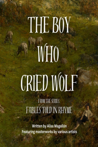 The Boy Who Cried Wolf