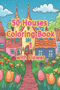 50 houses coloring book1 with flower