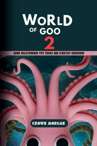 World of Goo 2