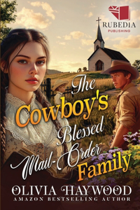 Cowboy's Blessed Mail-Order Family