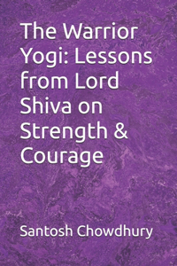The Warrior Yogi