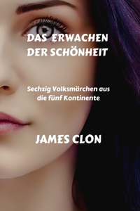 Erwachen der Schönheit