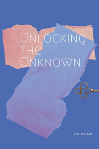 Unlocking The Unknown