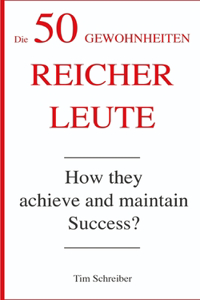 Die 50 Gewohnheiten reicher Leute