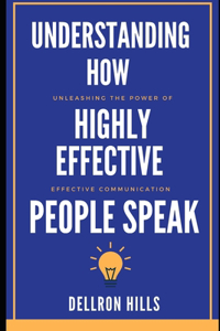 Understanding how Highly Effective People Speak