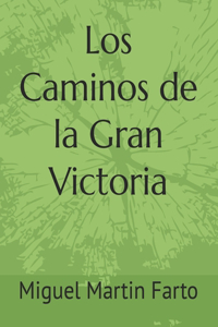 Caminos de la Gran Victoria