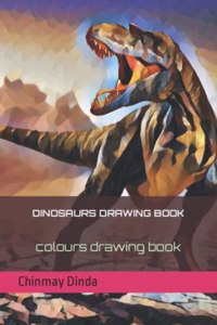 Dinosaurs Drawing Book