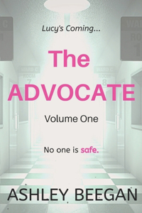 The Advocate Volume One