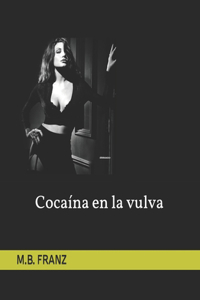 Cocaína en la vulva