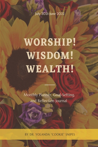 Worship! Wisdom! Wealth!