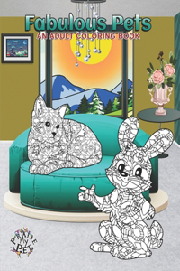 Fabulous Pets: Adult Coloring Book