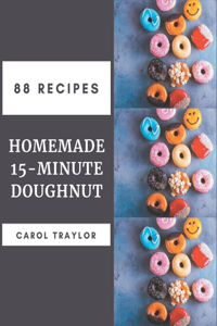 88 Homemade 15-Minute Doughnut Recipes