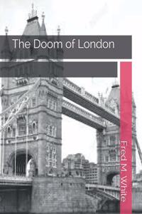 The Doom of London