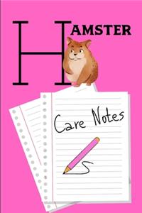 Hamster Care Notes