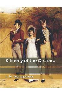Kilmeny of the Orchard