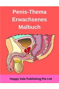 Penis-Thema Erwachsenes Malbuch