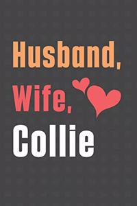 Husband, Wife, Collie