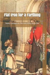 Flat Iron for a Farthing