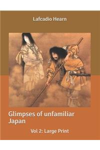 Glimpses of unfamiliar Japan