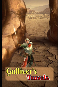 Gulliver's Travels Into Several Remote Nations Of The World By Jonathan Swift (Children's literature) 