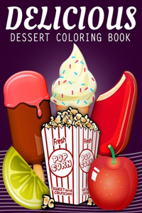 Delicious Desserts Coloring Book