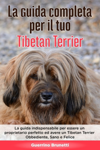 Guida Completa per Il Tuo Tibetan Terrier