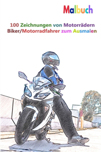Malbuch 100 Zeichnungen von Motorrädern Biker/Motorradfahrer zum Ausmalen