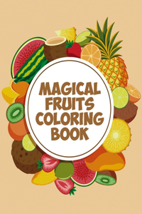 Magical Fruits Coloring Book