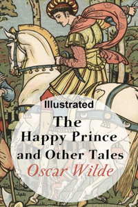 The Happy Prince ILLUSTRATED