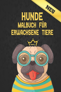 Hunde Tiere Malbuch für Erwachsene