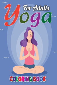Yoga Coloring Book for Adults