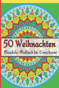 50 Weihnachten Mandala-Malbuch für Erwachsene