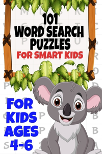 101 Word Search Puzzles for Smart Kids