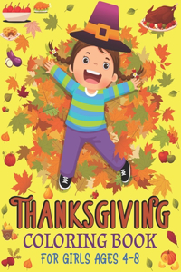 Thanksgiving Coloring Book for Girls Ages 4-8