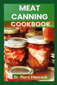 Meat Canning Cookbook