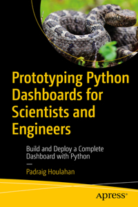 Prototyping Python Dashboards for Scientists and Engineers