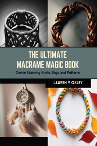 Ultimate Macrame Magic Book