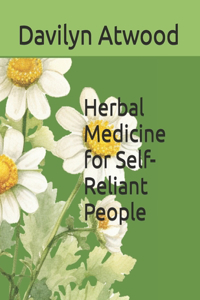 Herbal Medicine for Self-Reliant People