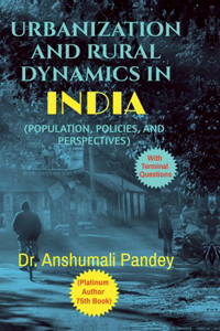 Urbanization and Rural Dynamics in India