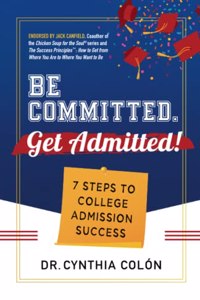 Be Committed. Get Admitted!