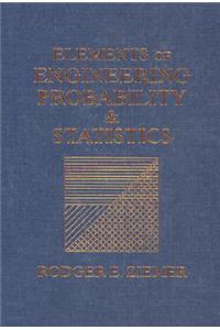 Elements of Engineering Probability and Statistics