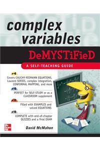 Complex Variables Demystified