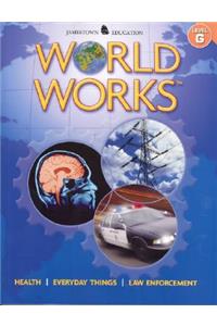 World Works?: Volume 1, Levels F-H