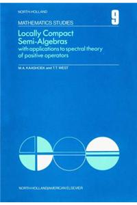 Locally Compact Semi-Algebras